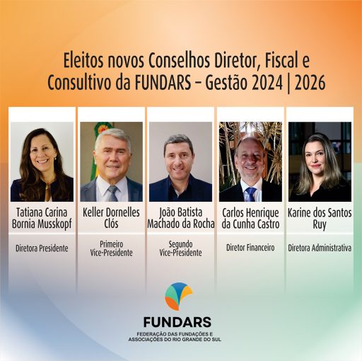 Nova Diretoria e Conselhos da FUNDARS
